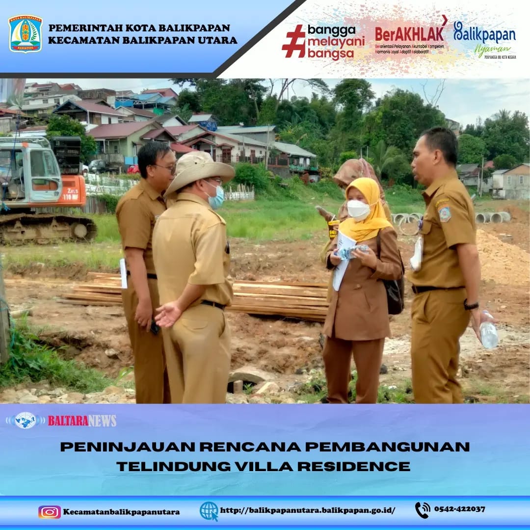 Peninjauan Lahan Rencana Pembangunan Telindung Villa Residence