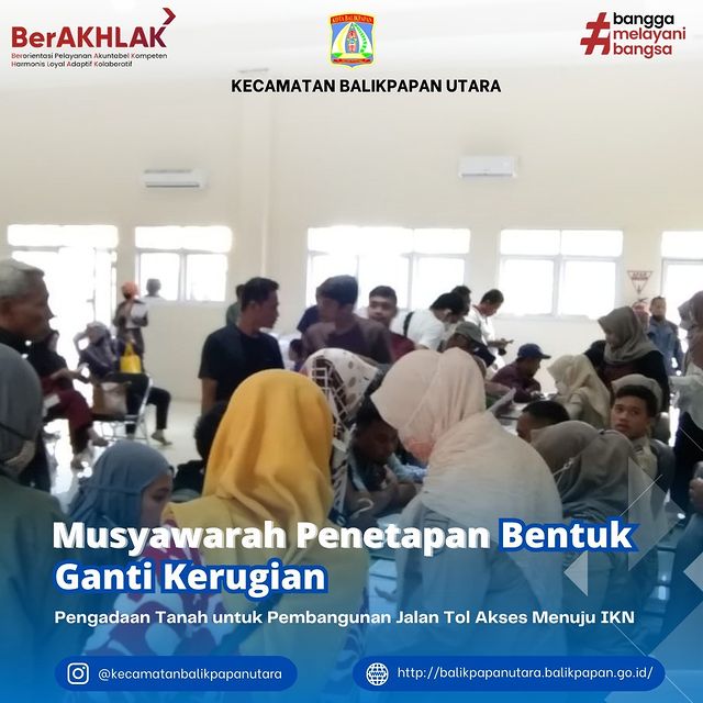 Musyawarah Penetapan Ganti Kerugian Pembangunan Jalan Tol Akses Menuju Ibu Kota Negara