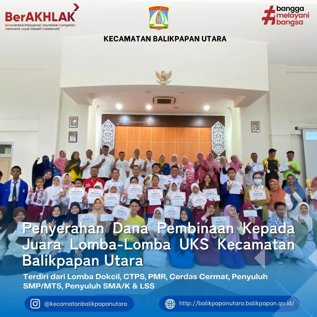 Penyerahan Dana Pembinaan Kepada Juara Lomba-lomba UKS Kecamatan Balikpapan Utara